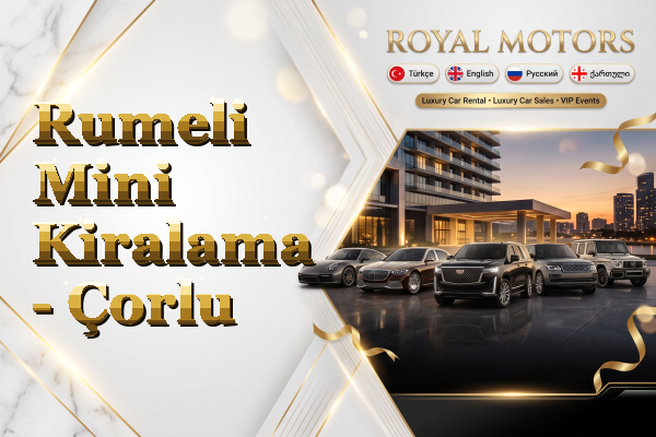 Rumeli Mini Kiralama - Çorlu