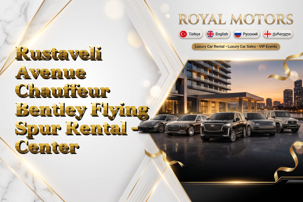 Rustaveli Avenue Chauffeur Bentley Flying Spur Rental - Center
