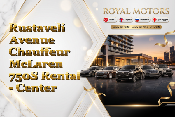 Rustaveli Avenue Chauffeur McLaren 750S Rental - Center
