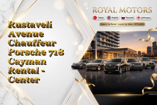 Rustaveli Avenue Chauffeur Porsche 718 Cayman Rental - Center