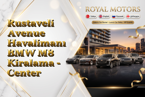 Rustaveli Avenue Havalimanı BMW M8 Kiralama - Center