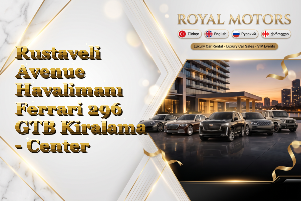 Rustaveli Avenue Havalimanı Ferrari 296 GTB Kiralama - Center