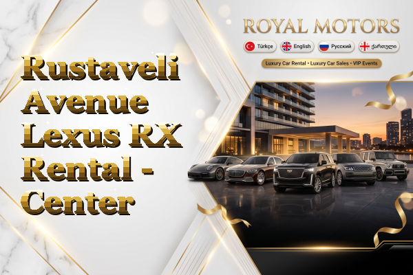 Rustaveli Avenue Lexus RX Rental - Center