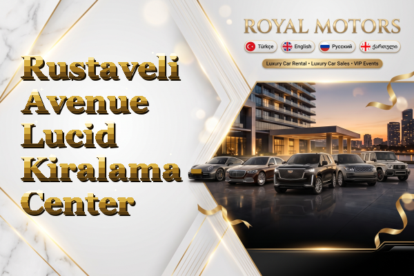 Rustaveli Avenue Lucid Kiralama - Center