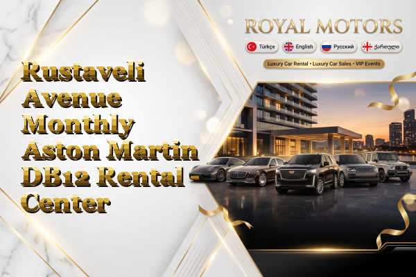 Rustaveli Avenue Monthly Aston Martin DB12 Rental - Center