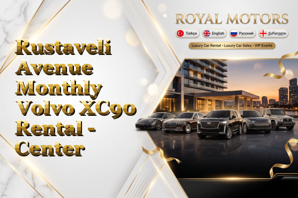 Rustaveli Avenue Monthly Volvo XC90 Rental - Center