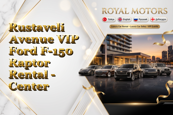 Rustaveli Avenue VIP Ford F-150 Raptor Rental - Center