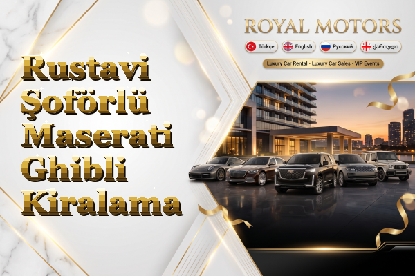 Rustavi Şoförlü Maserati Ghibli Kiralama
