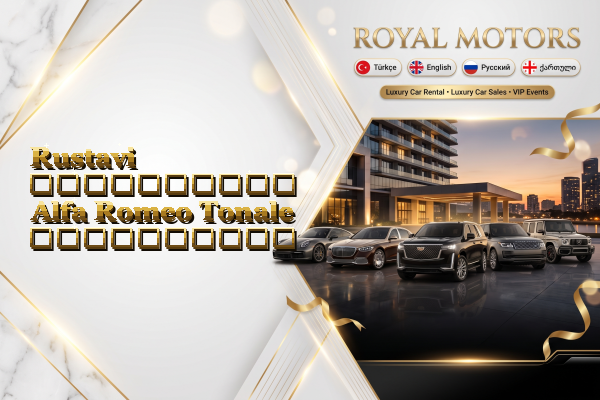 Rustavi აეროპორტის Alfa Romeo Tonale გაქირავება