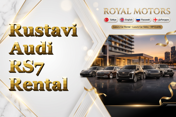 Rustavi Audi RS7 Rental