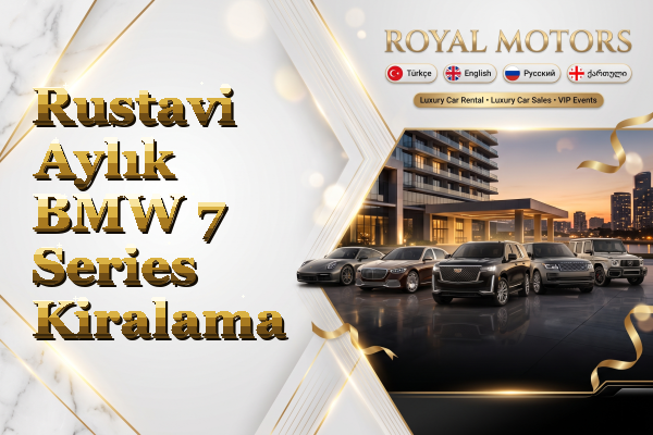 Rustavi Aylık BMW 7 Series Kiralama
