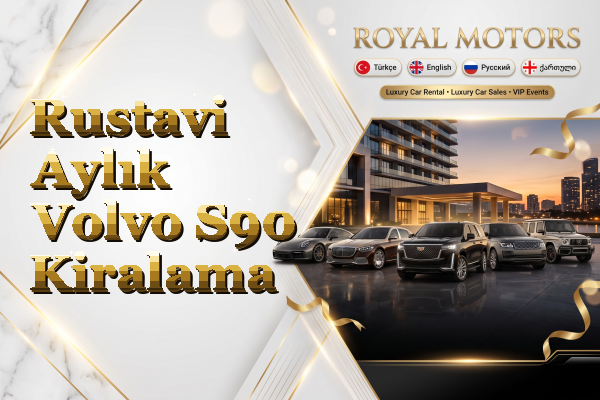 Rustavi Aylık Volvo S90 Kiralama