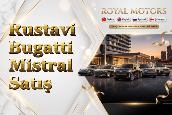Rustavi Bugatti Mistral Satış