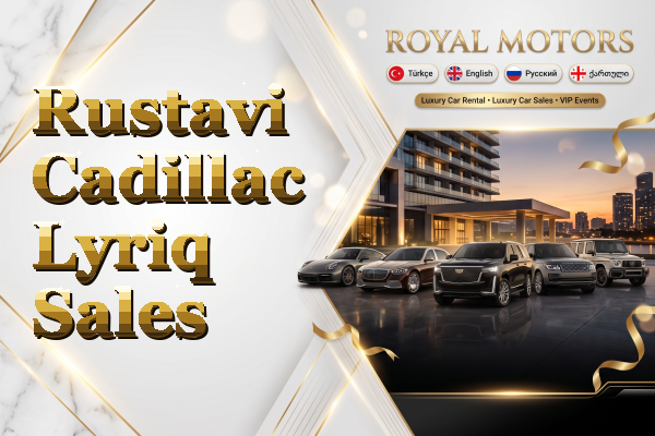 Rustavi Cadillac Lyriq Sales