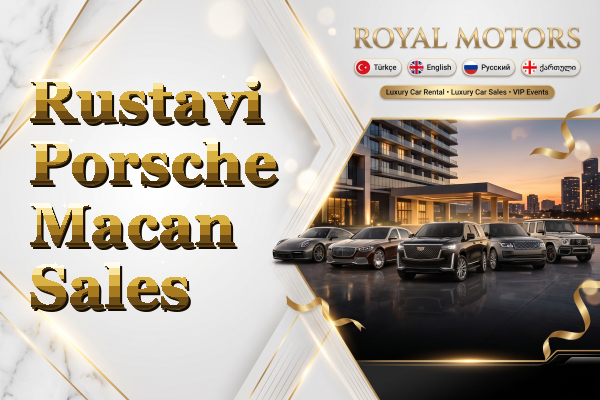 Rustavi Porsche Macan Sales