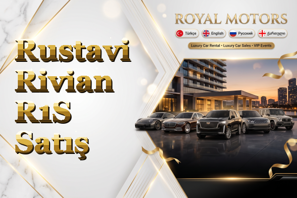 Rustavi Rivian R1S Satış
