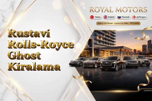Rustavi Rolls-Royce Ghost Kiralama