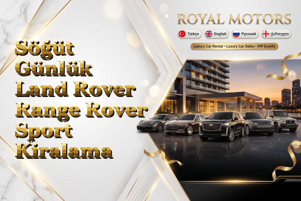 Söğüt Günlük Land Rover Range Rover Sport Kiralama