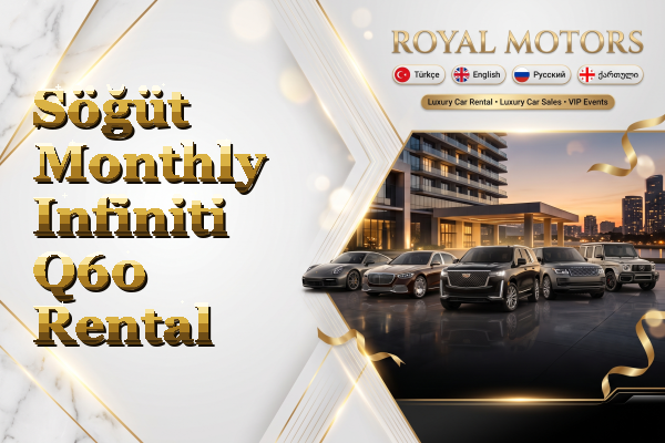 Söğüt Monthly Infiniti Q60 Rental