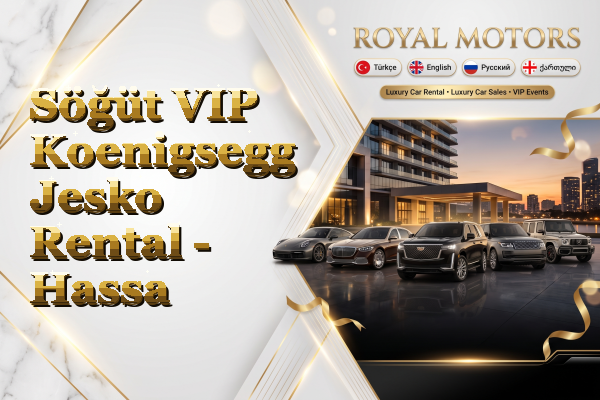 Söğüt VIP Koenigsegg Jesko Rental - Hassa