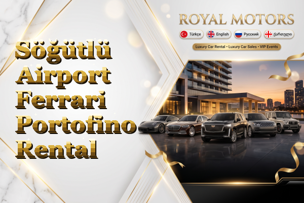 Söğütlü Airport Ferrari Portofino Rental