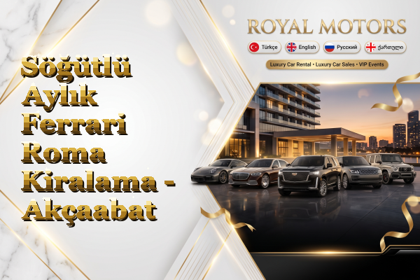 Söğütlü Aylık Ferrari Roma Kiralama - Akçaabat