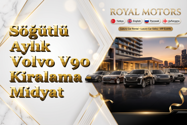 Söğütlü Aylık Volvo V90 Kiralama - Midyat