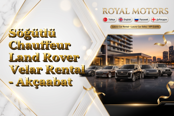 Söğütlü Chauffeur Land Rover Velar Rental - Akçaabat