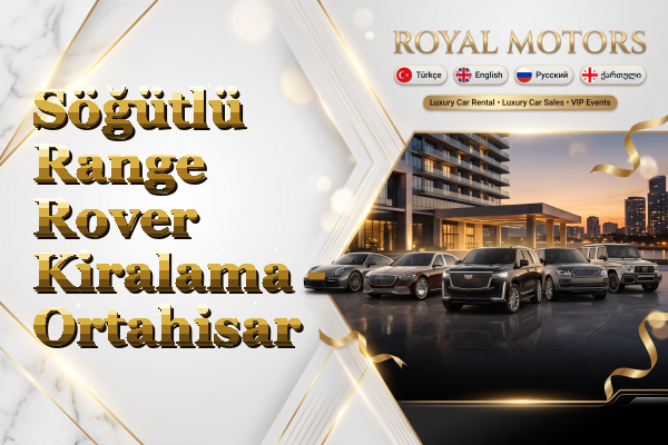 Söğütlü Range Rover Kiralama - Ortahisar