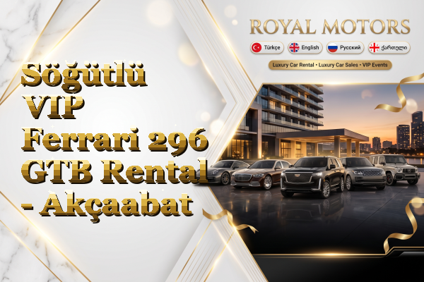 Söğütlü VIP Ferrari 296 GTB Rental - Akçaabat