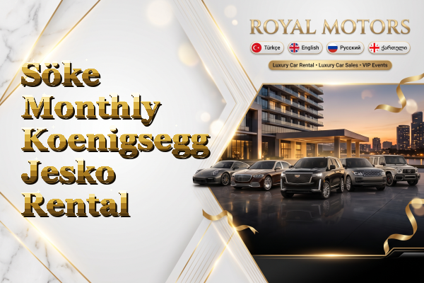 Söke Monthly Koenigsegg Jesko Rental