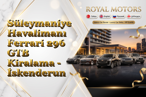 Süleymaniye Havalimanı Ferrari 296 GTB Kiralama - İskenderun