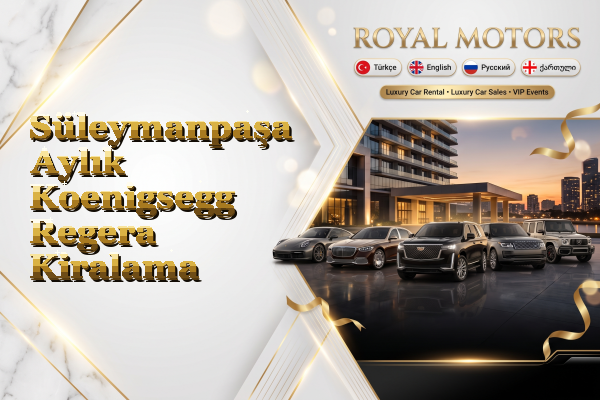 Süleymanpaşa Aylık Koenigsegg Regera Kiralama