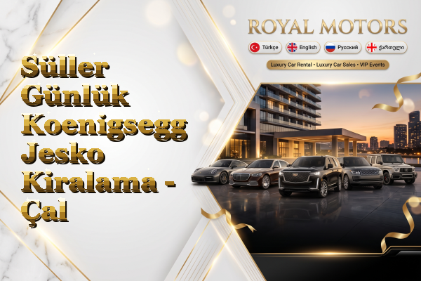 Süller Günlük Koenigsegg Jesko Kiralama - Çal