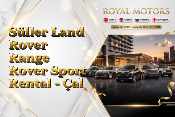 Süller Land Rover Range Rover Sport Rental - Çal