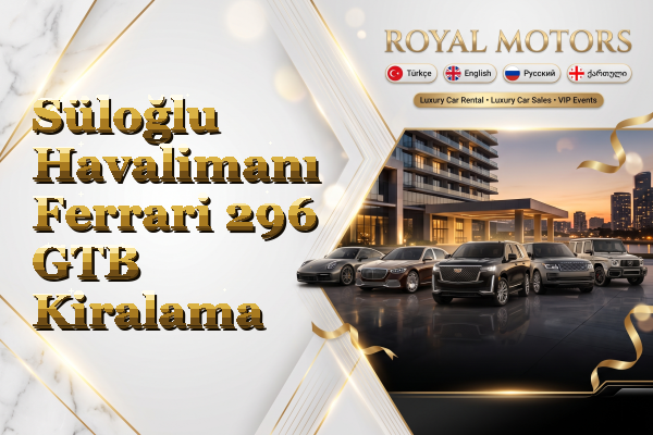 Süloğlu Havalimanı Ferrari 296 GTB Kiralama
