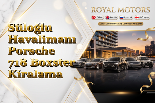Süloğlu Havalimanı Porsche 718 Boxster Kiralama