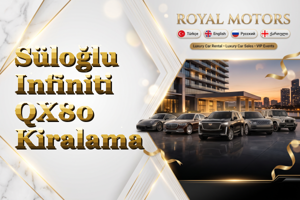 Süloğlu Infiniti QX80 Kiralama