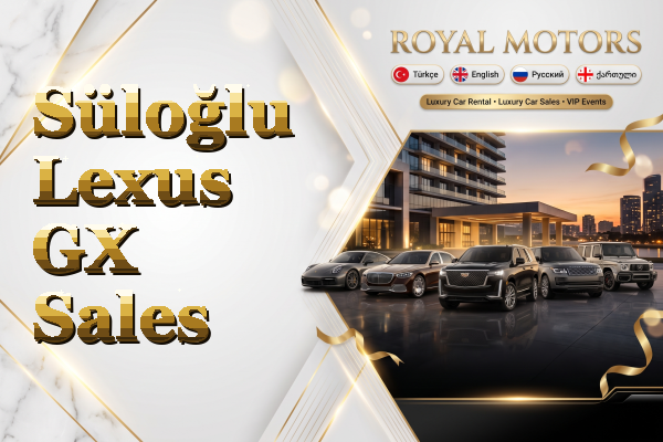 Süloğlu Lexus GX Sales