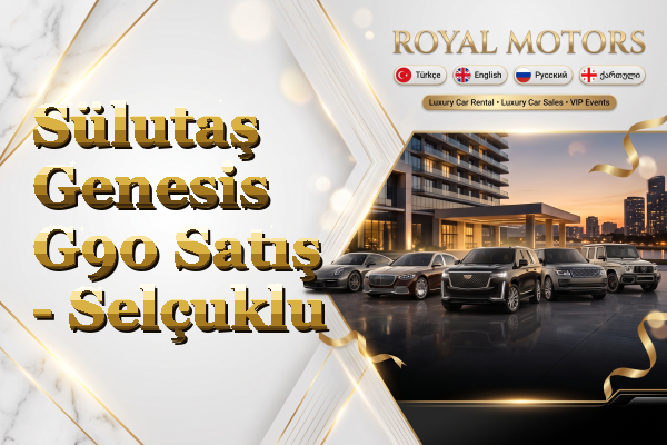 Sülutaş Genesis G90 Satış - Selçuklu