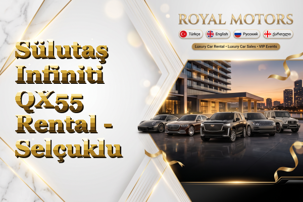 Sülutaş Infiniti QX55 Rental - Selçuklu