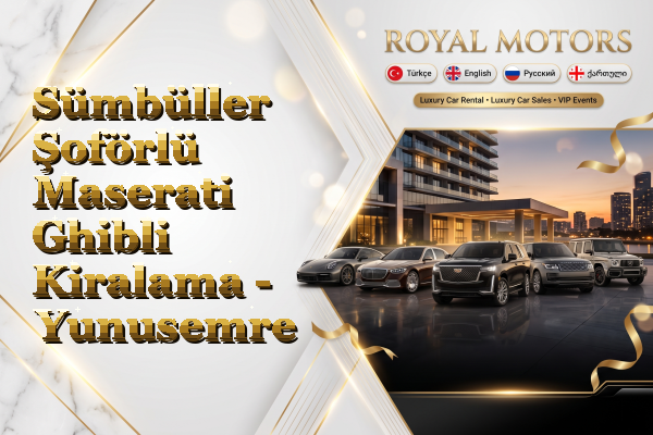 Sümbüller Şoförlü Maserati Ghibli Kiralama - Yunusemre