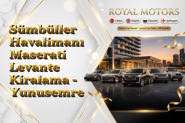 Sümbüller Havalimanı Maserati Levante Kiralama - Yunusemre