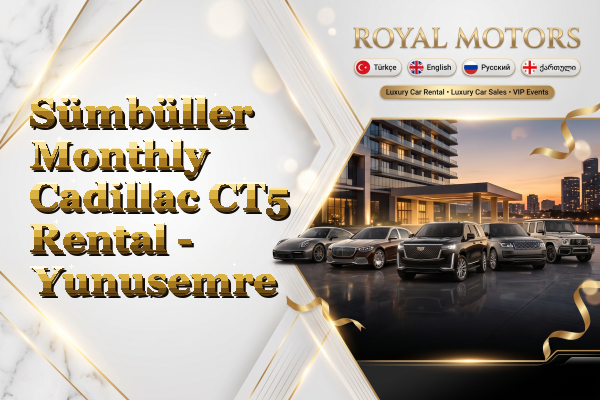 Sümbüller Monthly Cadillac CT5 Rental - Yunusemre
