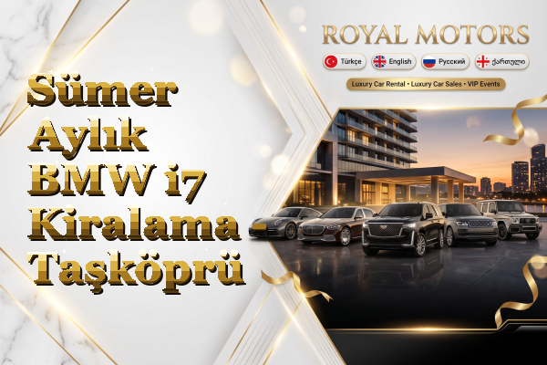 Sümer Aylık BMW i7 Kiralama - Taşköprü