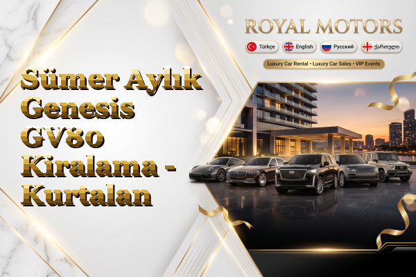 Sümer Aylık Genesis GV80 Kiralama - Kurtalan