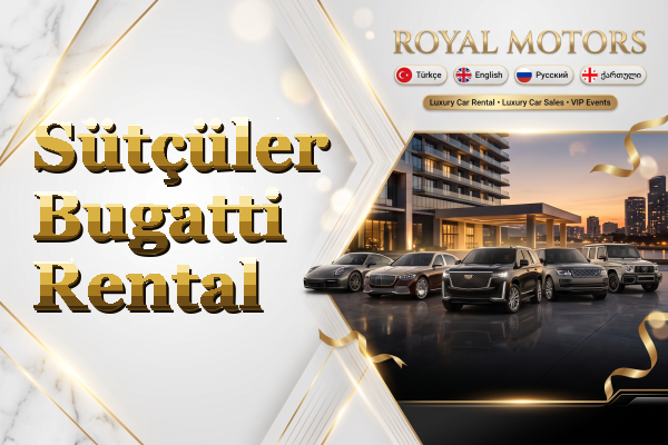 Sütçüler Bugatti Rental