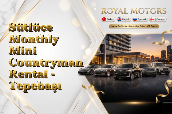 Sütlüce Monthly Mini Countryman Rental - Tepebaşı