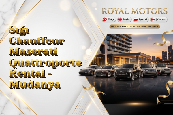 Sığı Chauffeur Maserati Quattroporte Rental - Mudanya