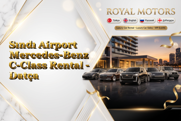 Sındı Airport Mercedes-Benz C-Class Rental - Datça